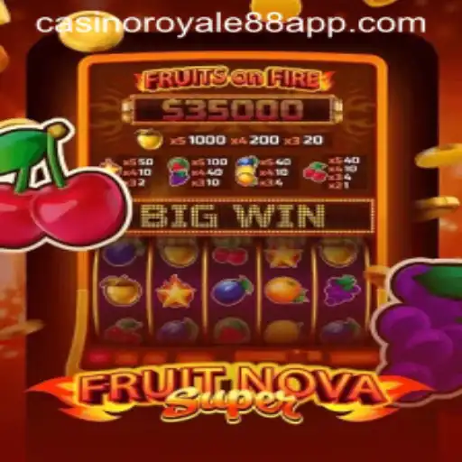 FruitNovaSuper: A Fresh Spin at Casino Royale88