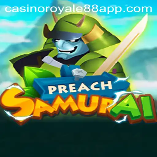 Discover the World of PreachSamurai: A Unique Gaming Experience