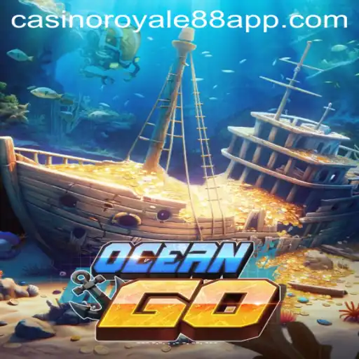 Discover the Exciting World of OceanGO and its Casino Royale88 Adventure